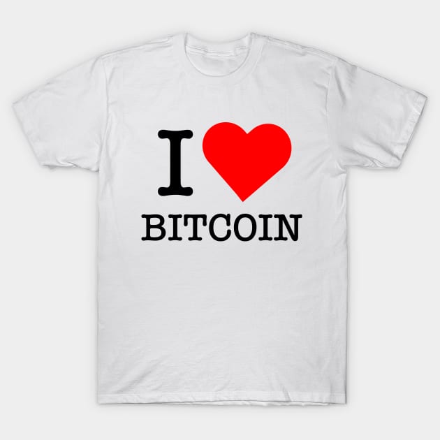 I love Bitcoin T-Shirt by Frixi